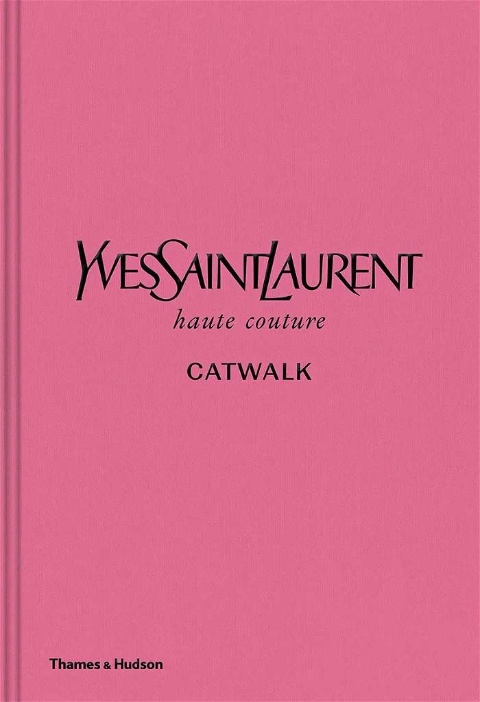 Immagine principale di YVES SAINT LAURENT CATWALK - Libro Decorativo | New Mags