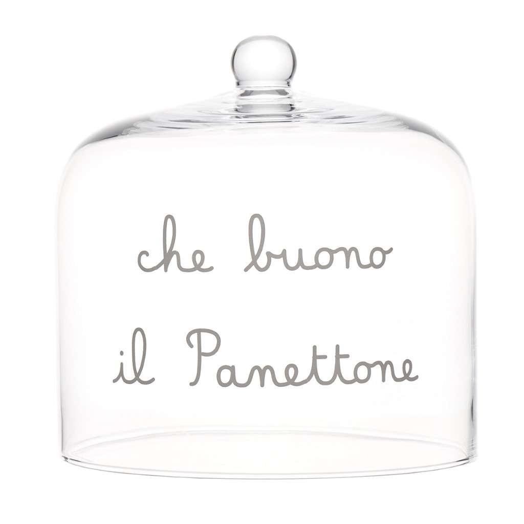 Immagine principale di Campana Vetro Trasparente  Che Buono il Panettone diam 24,5 cm x h 24 cm | Simple Day