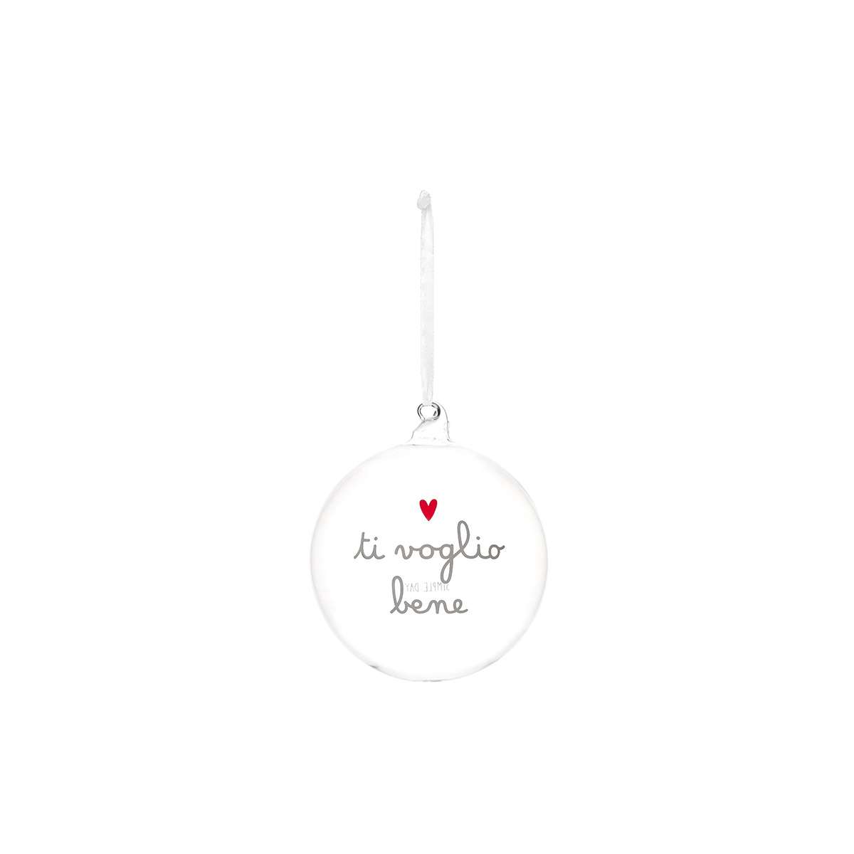 Immagine del prodotto Pallina in Vetro decoro Ti Voglio Bene  12 cm | Simple Day
