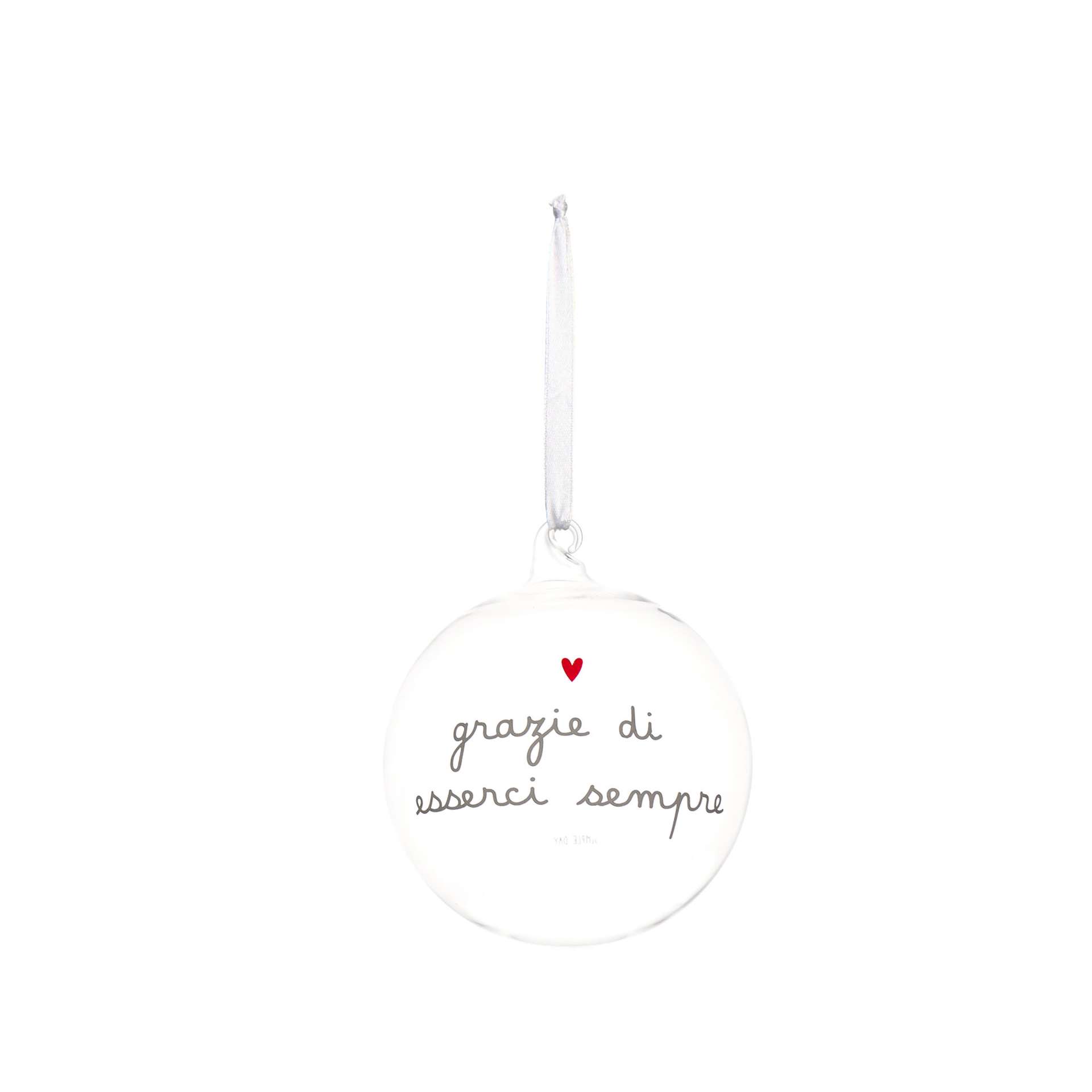 Immagine principale di Pallina in Vetro decoro Grazie di Esserci Sempre  12 cm | Simple Day