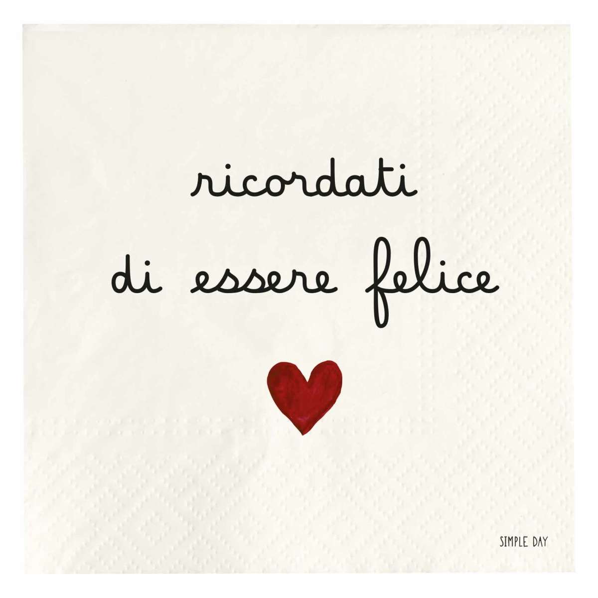 Immagine del prodotto Tovaglioli di Carta Ricordati di Essere Felice (20pz) 33x33 cm | Simple Day
