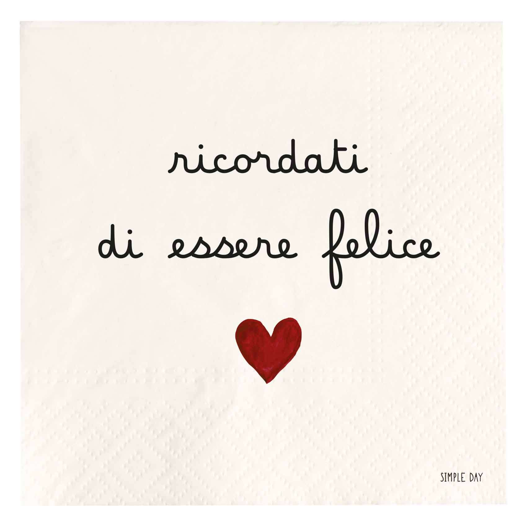 Immagine principale di Tovaglioli di Carta Ricordati di Essere Felice (20pz) 33x33 cm | Simple Day
